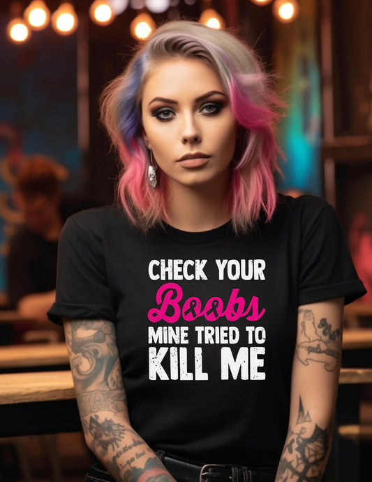 CHECK YOUR BOOBS